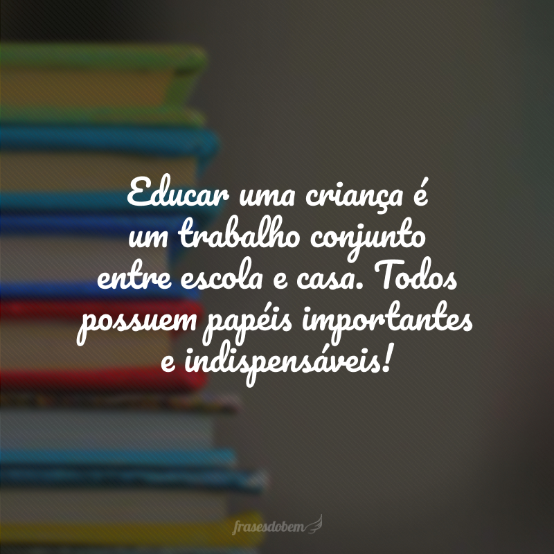 mensagens inspiradoras para creche