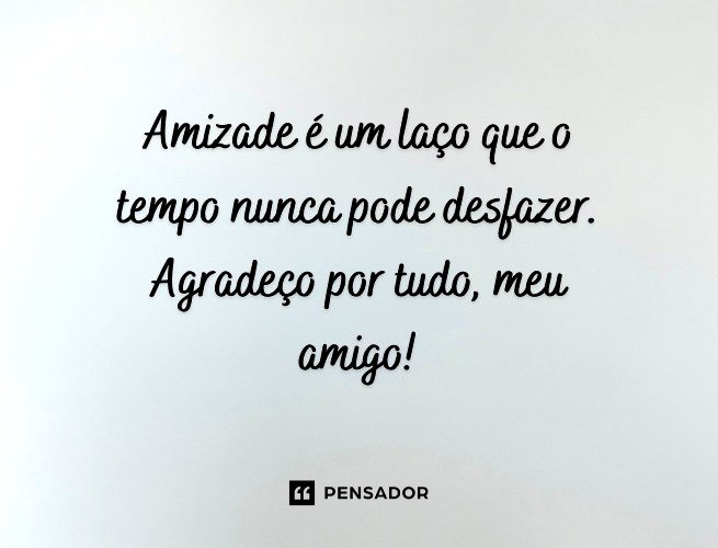 amizade verdadeira frases