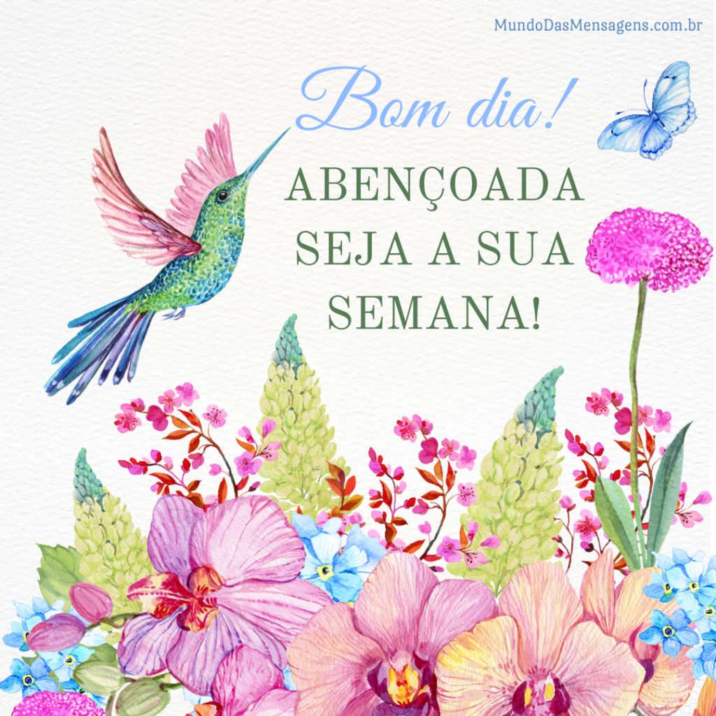 mensagens de bom dia semana abençoada