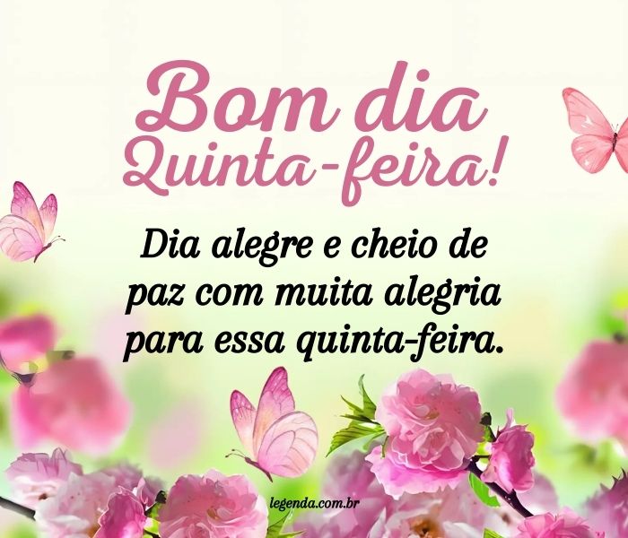 bom dia feliz quinta